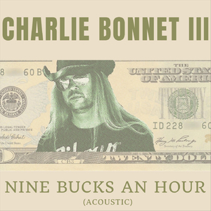 Nine Bucks an Hour (Acoustic)