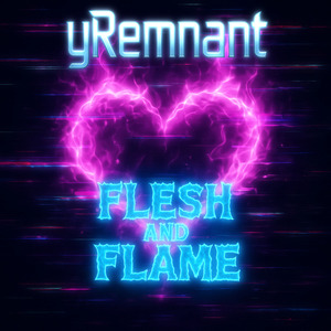 Flesh and Flame
