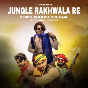 Jungle Rakhwala Re