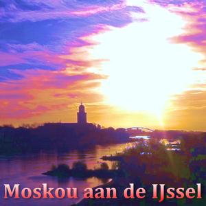 Moskou Aan de IJssel