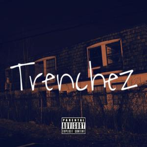 Trenchez