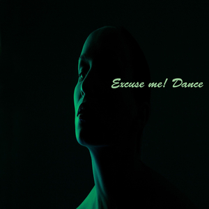 Exscuse! Dance