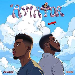 Aviator (feat. Doper)