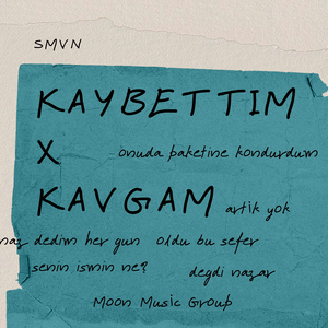 Kaybettim X Kavgam