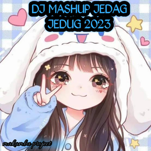 DJ mashup Jedag jedug 2023