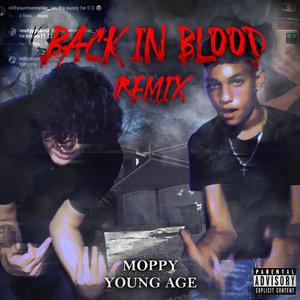Back in Blood (feat. YoungAge) (Remix) (Remix)