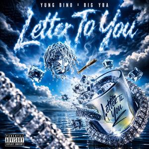 LETTER TO YOU (feat. Big Yba)