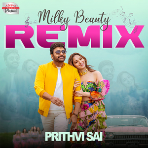 Milky Beauty Remix (From "Bholaa Shankar")