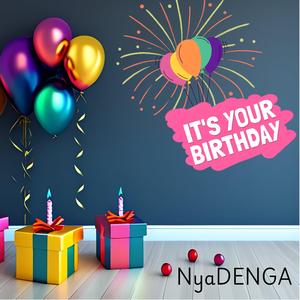 It's your birthday