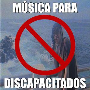 MÚSICA PARA DISCAPACITADOS