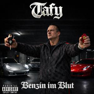 Benzin Im Blut (feat. Tafy)