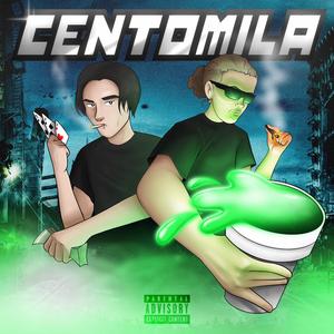 Centomila (feat. Gumma Vybz & Mothz)