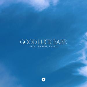 Good Luck Babe