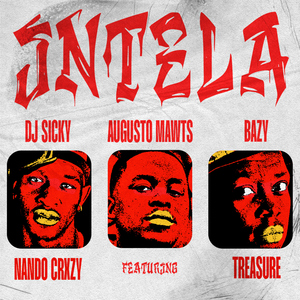 Intela (feat. Nando Crxzy & Treasure)