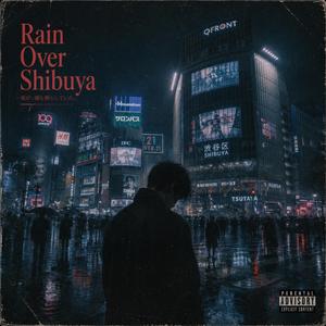 Rain Over Shibuya (Version 1)
