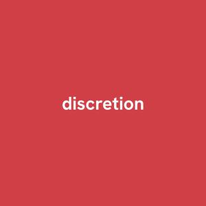 discretion