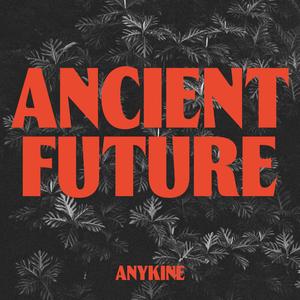 Ancient Future