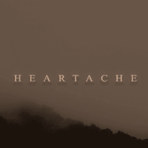 HEARTACHE(心)