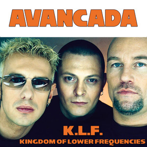 K.l.f. (Kingdom Of Lower Frequencies) [Maxi Version]
