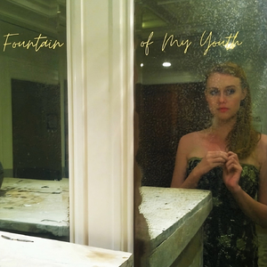 Fountain of My Youth