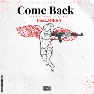 Come Back (feat. Killaa)