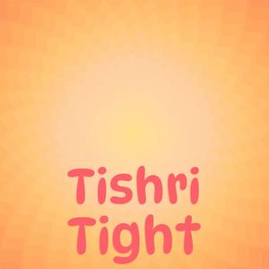 Tishri Tight
