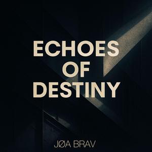 Echoes Of Destiny