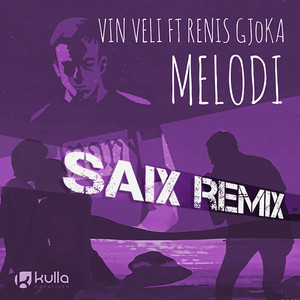 Melodi (Saix Remix) [Radio Edit]