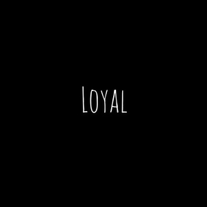 loyal