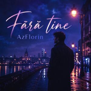Fără tine