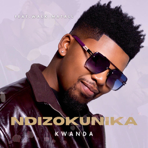 Ndizokunika (feat. WalkMaTall)