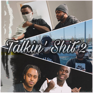 Talkin' Shit 2