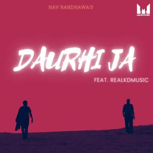 DAURHI JA (KEEP MOVING) (feat. Realkdmusic)