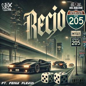 Recio ll (feat. Fenix Flexin)