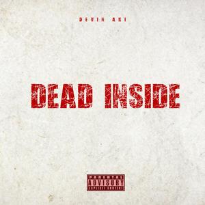 Dead Inside (feat. Valious)