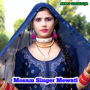 Mosam Singer Mewati