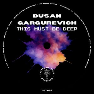 This Must Be Deep (Gil's Wisdom Mix)