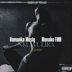 Nkuwulira (Monako FMB Remix)