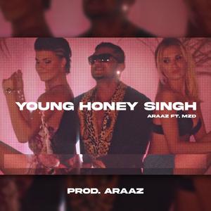 Young Honey Singh (feat. MZD)