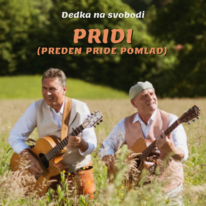 Pridi (preden pride pomlad)