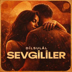 Sevgililer (Psychedelic Anatolian Rock)