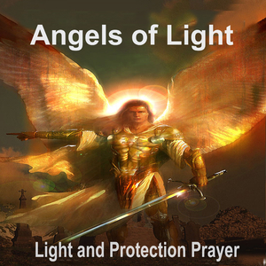 Angels of Light Protection Prayer