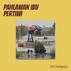 Pahlawan ibu pertiwi