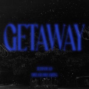getaway