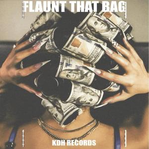Flaunt That Bag