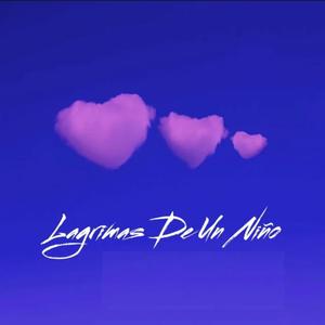 Lagrimas De Un Niño