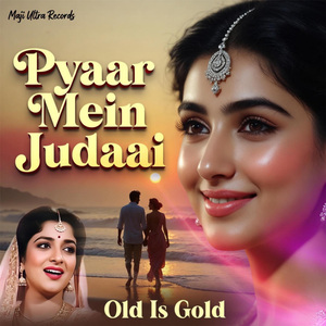 Pyaar Mein Judai Ye Kisne Banai