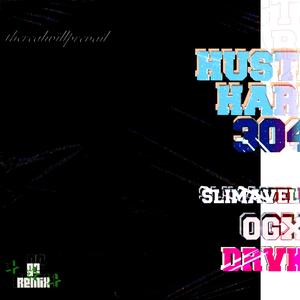 hustle hard 304 (gc remix)