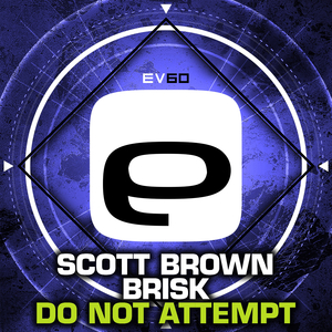 Do Not Attempt (Original Mix)