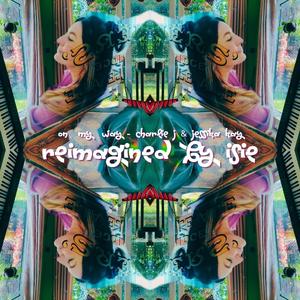 reimagined ~ On My Way (Charlie J & Jessika Kay)